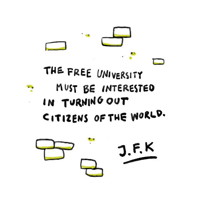 "The Free University must be Interested in Turning out Citizens of the World". Grafik: Yves Haltner 