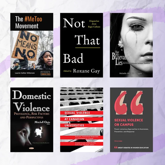 Book Covers: The #MeToo Movement, Not That Bad, Her Believable Lies, Domestic Violence, Sexual Violence at Canadian Universities, Sexual Violence on Campus