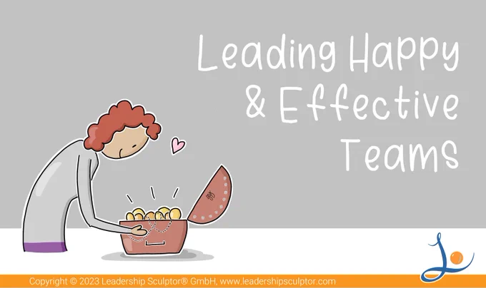 #LeadingHappyandEffectiveTeams