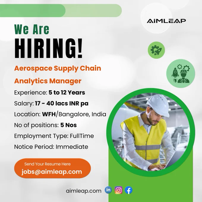 Aerospace Supply Chain Analytics Manager
Experience: 5 to 12 Years
Location: WFH/Bangalore, India
No of positions: 5 Nos
Industry: Aerospace
Employment Type: Permanent Job, Full Time
Educational Qualification: MBA / B.Tech. / B.E / MCA
Salary: 17 lacs to 40 lacs INR Per Annum


We are looking for a

Supply Chain Analytics Manager with at least 5  years in the Aerospace industry leading large scale cross functional projects.

Expertise in inventory management, planning, procurement, operations, customer experience, and delivery functions.

Experience in leading digital transformation programs that leverage data insights to solve supply chain problems.

Key responsibilities and desired skillset for the role:

Should possess the capability to offer tools for the supply chain and contribute insights to product development.

Experience in product development within the supply chain would be advantageous.

Proficiency in optimizing the supply chain.

Experience in vendor rating and risk mana