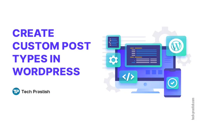 how to create a custom post type in wordpress?