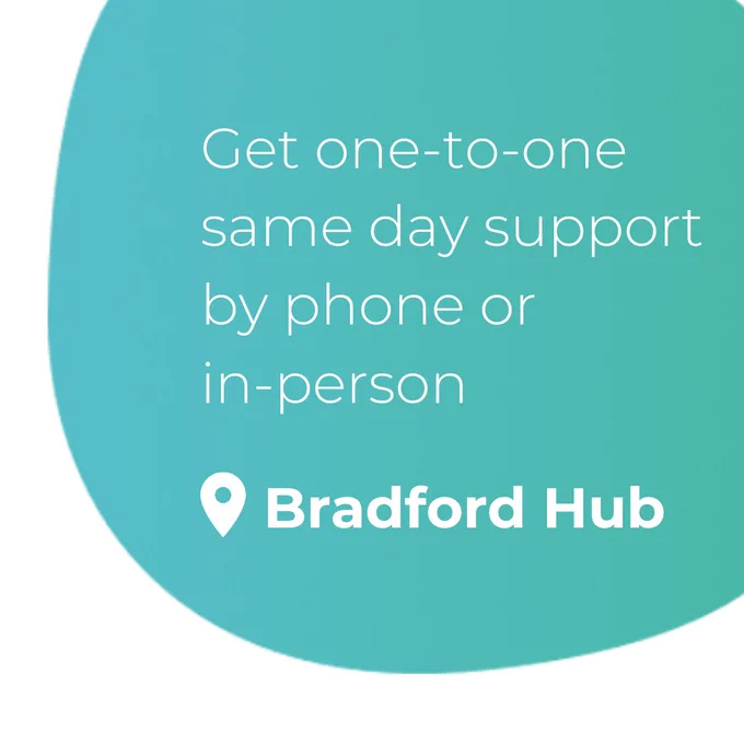 Get one to one same day support at the Bradford hub