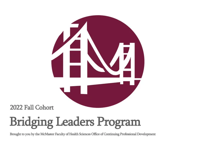 [Image Description: Bridging Leaders logo, which is a white bridge on a maroon background. Advertises the Fall 2022 cohort of the program.]