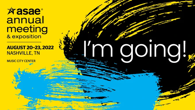 ASAE Annual Meeting & Exposition. August 20-23, 2022. Nashville, TN. Music City Center.

I'm going!