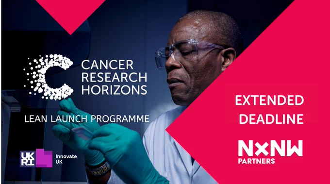 Cancer Research Horizons Lean Launch Programme Extended Deadline