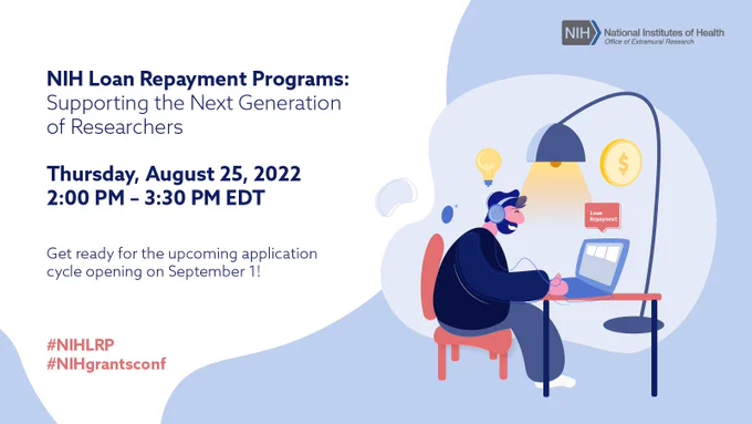 NIH loan repayment programs webinar august 25 2-3:30 PM ET