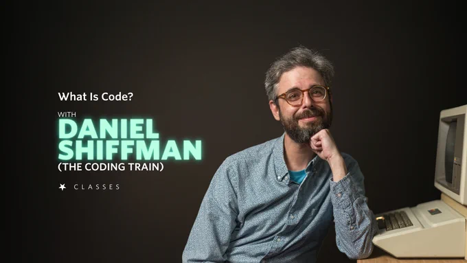 Bearded man resting his head on his fist next to an Apple II  computer. The text reads: What is Code? with Daniel Shiffman (The Coding Train). A Nebula star logo and the word CLASSES.