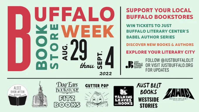 Buffalo Bookstore Week - Aug. 29 thru Sept. 4 2022 - Support your local Buffalo bookstores - Win tickets to Just Buffalo Literary Center’s BABEL author series