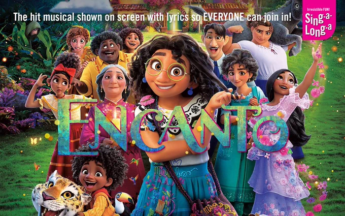 Sing-a-long-a Encanto poster, featuring the animated cast of the film.