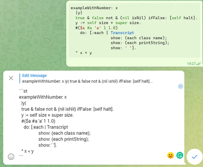 A screenshot of a chat in Telegram WebZ with the following message text:

```st
exampleWithNumber: x
    | y |
    true & false not & (nil isNil) ifFalse: [self halt].
    y := self size   super size.
    #($a #a 'a' 1 1.0)
        do: [ :each |
            Transcript show: (each class name);
                       show: ' '].
    ^x < y
```

The message is displayed with proper syntax-highlighting for Smalltalk.