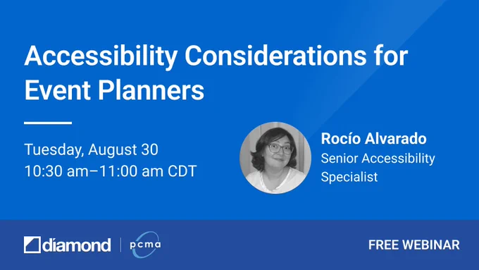 Webinar: Accessibility Considerations for Event Planners.