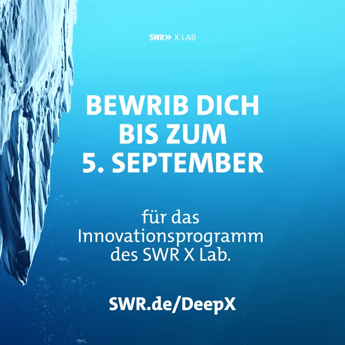 Bewirb dich bis zum 5. September für das Innovationsprogramm des SWR X Lab auf der Webseite SWR./deepx