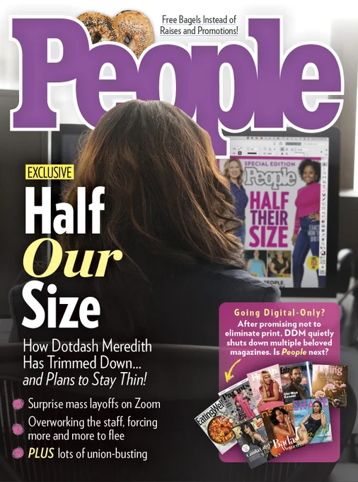 A parody People Magazine cover that describes the way Dotdash Meredith steals wages from workers by overworking them in terms of unpaid hours or not paying for labor they perform outside of their job descriptions. 