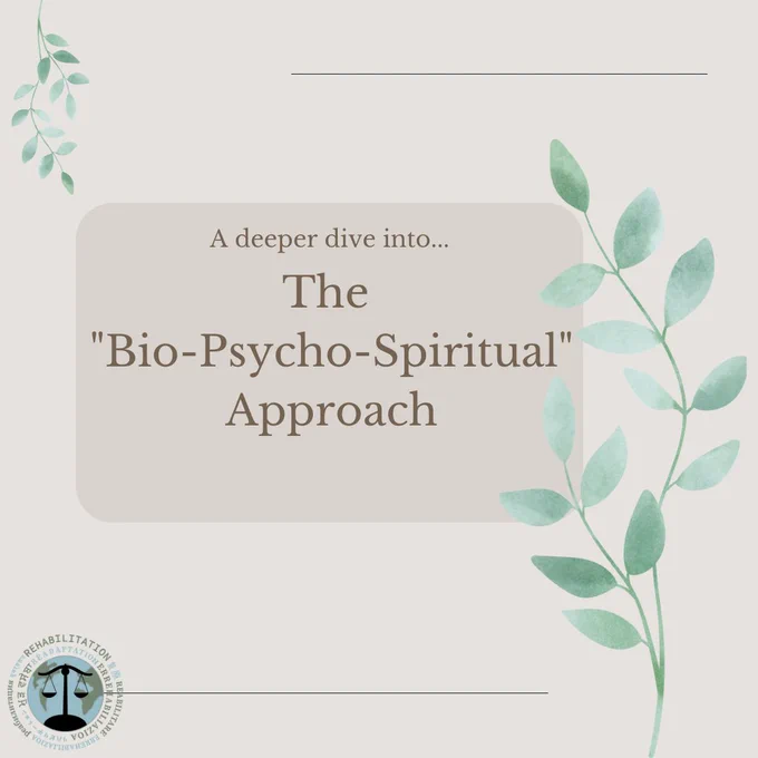 A Deeper Dive into.. The "Bio-Pyscho-Spiritual" Approach