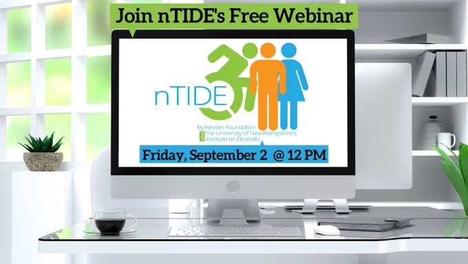 Background is a desk with computer screen. There is a mouse, keyboard, and cup of coffee. In the back are shelves with books and a plant. Above computer screen is a green bubble that says "Join nTIDE's Free Webinar". On the screen shows nTIDE's logo. Below is a blue bubble that says "Friday, September 2 @ 12 PM".