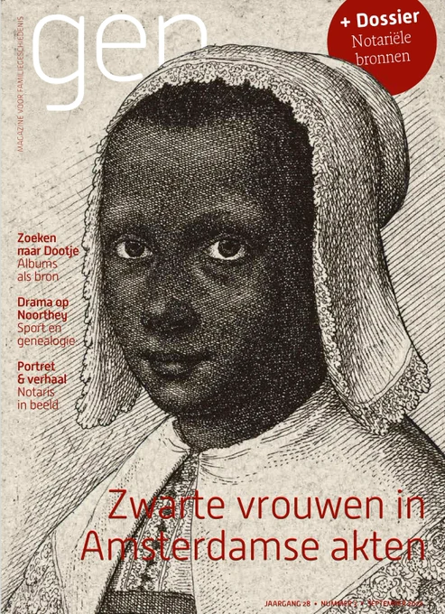 Gen, het magazine over familiegeschiedenis nu met thema notariële bronnen en onder andere zwarte vrouwen in Amsterdamse akten