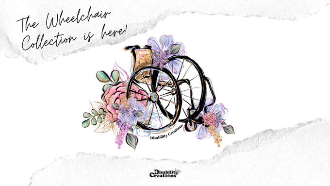 Sticker Description: A black and brown wheelchair with three flower arrangements; one flower arrangement is on the top right, and the other two arrangements are on the wheelchair's wheels.  ⁠
⁠
Image Description: The Fireworks Sticker is in the middle, and on top says, "The Wheelchair Collection is Here!." The Disability Creations logo is on the bottom