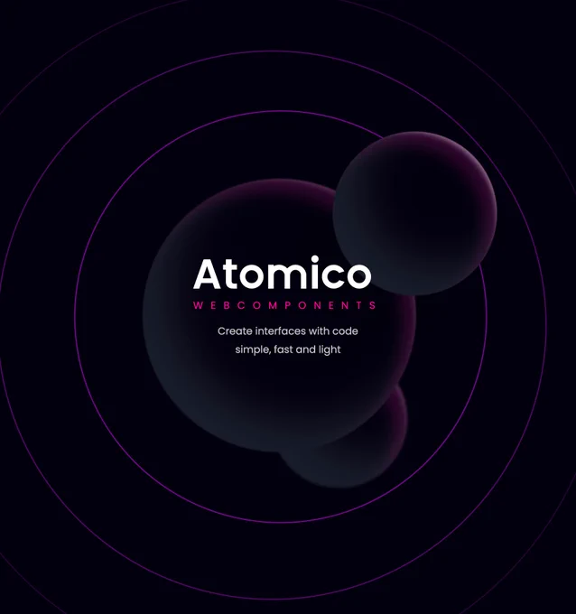 Atomico webcomponents
Create interfaces with code simple, fast and light