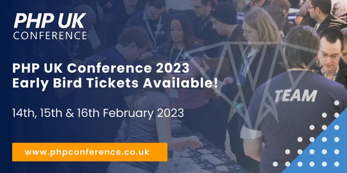 PHP UK Conference 2023 Early Bird Tickets are available!