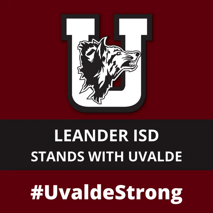 Leander Stands with Uvalde. #UvaldeStrong