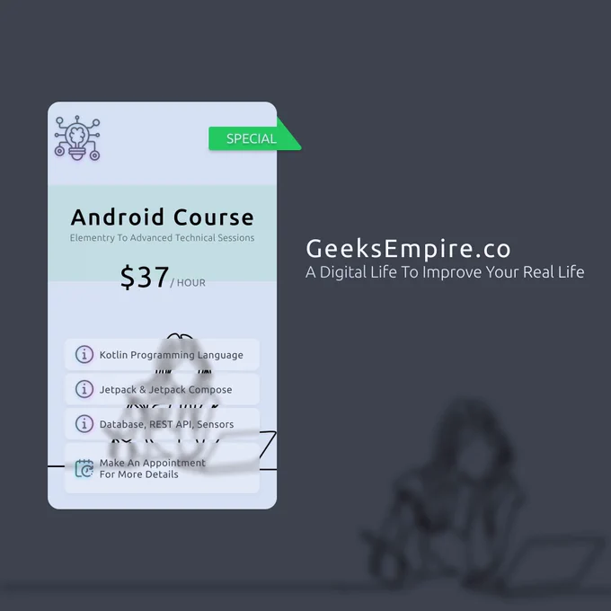 Private Android Course
Basic to Advanced of Kotlin/Java Programming Language & Android APIs & Modern Design Languages
https://GeeksEmpire.co/OnlineCourseAppointment

#AndroidCourse #AndroidDevelopment
#Tutorial #OnlineClass #Programming 