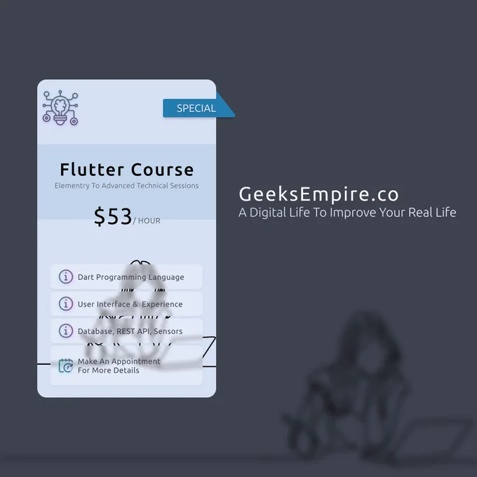 ➡️ Private Flutter Course
Basic to Advanced of Dart Programming Language & iOS/Android APIs & Modern Design Languages
https://GeeksEmpire.co/OnlineCourseAppointment

#FlutterCourse #FlutterDevelopment
#Tutorial #OnlineClass #Programming
#iOS #Android #Website #MacOS #Windows #Linux