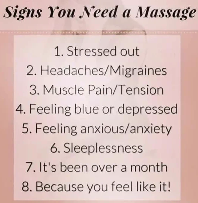 Signs you need a Massage.

1. Stressed out
2. Headaches/Migraines
3. Muscle Pain/Tension
4. Feeling blue or depressed
5. Feeling anxious/anxiety
6. Sleeplessness
7. It's been over a month
8. Because you feel like it! 

Book yourself in for a well deserved Massage today! Check out my details below: 💆

Call: 0403 126 562
Website: www.anthonymasterofmassage.com.au 
Email: anthonymasterofmassage@gmail.com 
FOLLOW on TWITTER: https://twitter.com/A_MasterMassage 
FOLLOW on INSTAGRAM: https://www.instagram.com/a_mastermassage/ 
LIKE on FACEBOOK: https://www.facebook.com/anthonymasterofmassage1

#Massage #Remedial #Relaxation #GetAMassage #Stress #Headache #Migraine #Muscle #Depressed #Anxiety #Sleep #HealthIsWealth #HealthJourney #Health #Body #FeelBetter #FeelGood #Benefits #NewYou #NeedAMassage #TakeCare #Monday #Tuesday #Wednesday #Thursday #Friday #Appointment #Schedule #BookInNow #BookNow