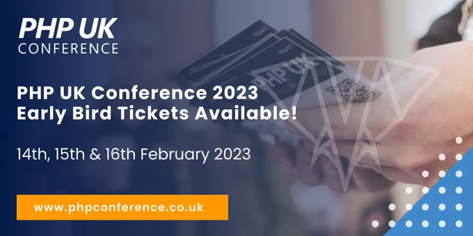 PHP UK Conference 2023 early bird tickets are available! 