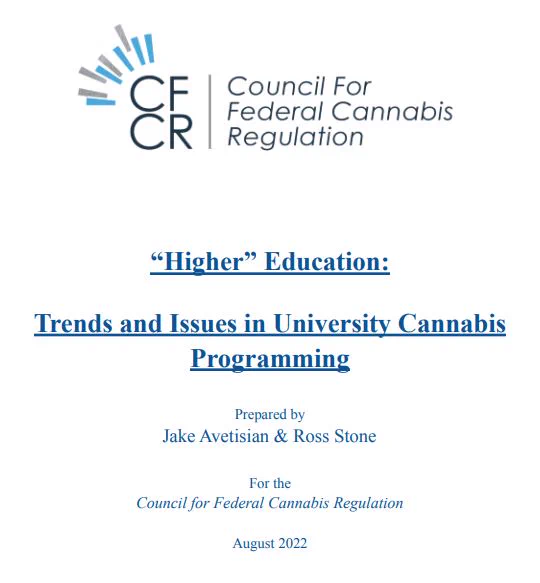 At the top is the logo for the Council for Federal Cannabis Regulation. Below in blue text it reads "Higher" Education: Trends and Issues in University Cannabis Programming, Prepared by Jake Avetisian and Ross Stone for the Council for Federal Cannabis Regulation, August 2022.