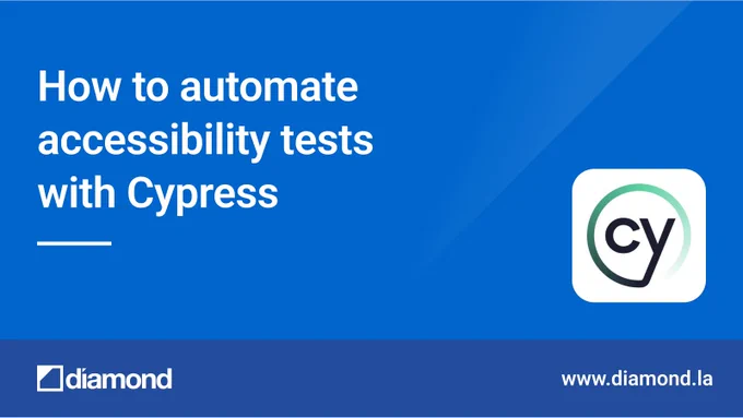 How to Automate Accessibility Tests with Cypress with the Diamond and CY logos