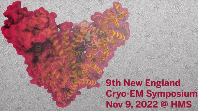 Image showing a protein structure with cryo-EM density and the caption "9th New England Cryo-EM Symposium, Nov 9, 2022 @ HMS)