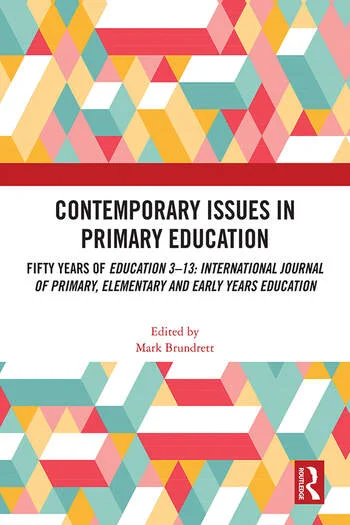 The front cover of 'Contemporary Issues in Primary Education' published by Routledge. Cover features a red, pink and green graphic of pyramids and cubes.