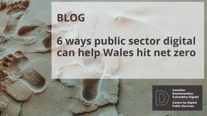 Grey text reads: 6 ways public sector digital can help Wales hit net zero

