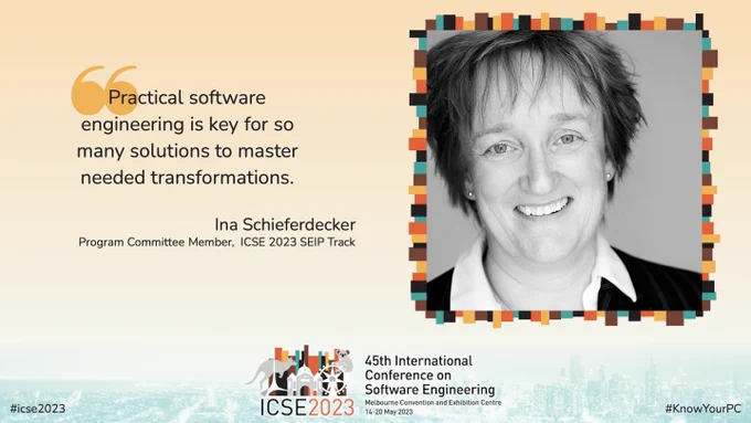Ina Schieferdecker says "Practical software engineering is key for so many solutions to master needed transformations."