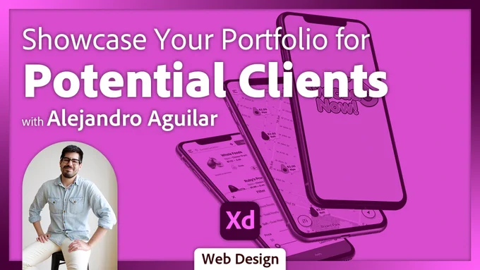 A promo graphic for the Adobe Live stream with Alejandro Aguilar featuring a portrait shot of him, the title of the Adobe XD session (Showcase Your Portfolio for Potential Clients), and three smartphone screens. 
