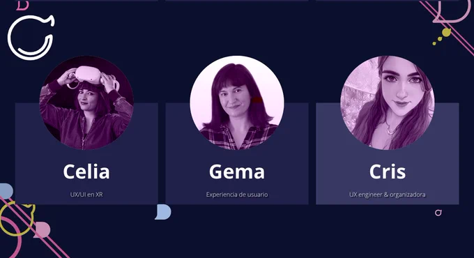 Avatar de Celia que es UX UI en XR, Gema en experiencia de usuario y Cris UX engineer y organizadora