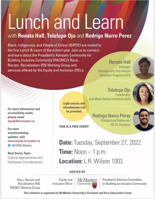 Poster for Lunch and Learn event with Renata Hall, Tolulope Ojo and Rodrigo Narro Pérez.
Headshots of all speakers on the right side of the poster surrounded by a like green circle! 
On the bottom of the poster the logos for the R3, Equity and Inclusion, and PACBIC. 