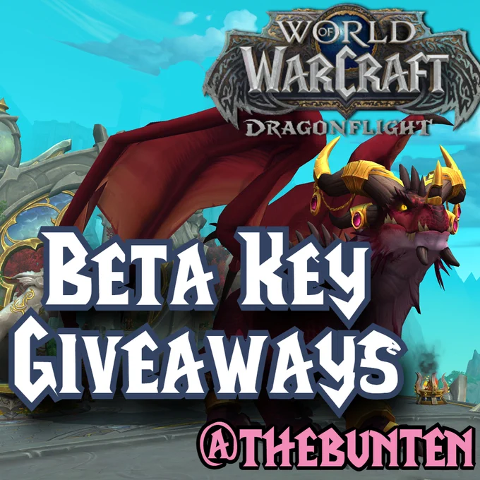 Beta Key Giveaways twitch.tv/thebunten