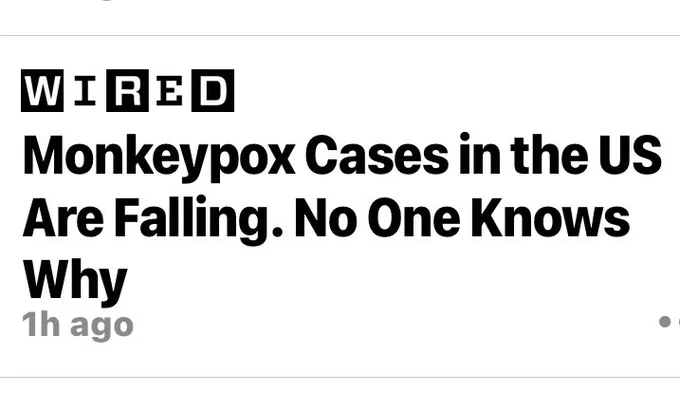 Wired article headline that reads “Monkeypox cases in the US are falling. No one knows why.”