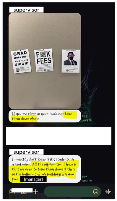 Text message exchange between custodian and supervisor. Supervisor sends a photo of three GWOC posters, including "Grad workers join your union" and "f--k fees", with the directive "If you see these in your buildings take them down please." Response from custodian is redacted. Supervisor replies "I honestly don't know if it's students or a real union. All the information I have is that we need to take them down if they're in the hallways of our buildings for now from Custodial Service Manager (name redacted)."