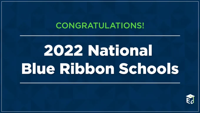 congratulations! 2022 national blue ribbon schools