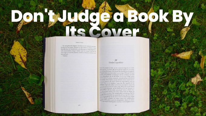 Don't judge a book by its cover 