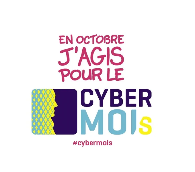 En octobre j'agis pour le cybermoi/s !