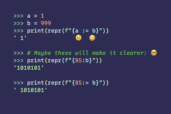 Using walrus assignment in an f-string won't do what you think! Full text at https://gist.github.com/795fabb21f0f82114b70b201a48aacdc