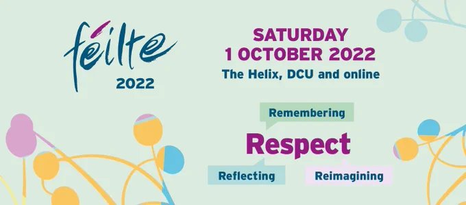 1 day to go! @FEILTE is taking place tomorrow, from 10AM - 4PM, at @TheHelixDublin & online. This year, the festival theme is: Respect, Remembering, Reflecting & Reimagining. For more info, see: bit.ly/3xtbfYs. @TeachingCouncil @ICEPEurope #FEILTE #FEILTE22 #FEILTE2022 