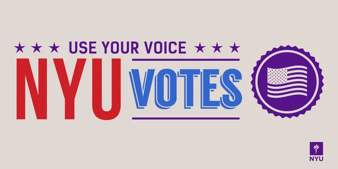 Text on image reads "Use your voice NYU Votes" 