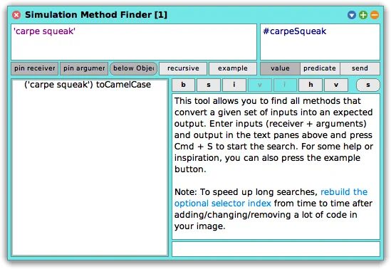A screenshot of the Simulation Method Finder. The user has entered the input 'carpe squeak' and the expected output #carpeSqueak. The tool has reported one match, the message ('carpe squeak') toCamelCase.