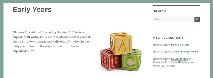 Screen shot of Glasgow Educational Psychology Service's Early Years page on their website. To the right of the page are 3 children's building blocks with the letters A, B and C on them. On the left of the page is a short description of the role of GEPS within Early Years.