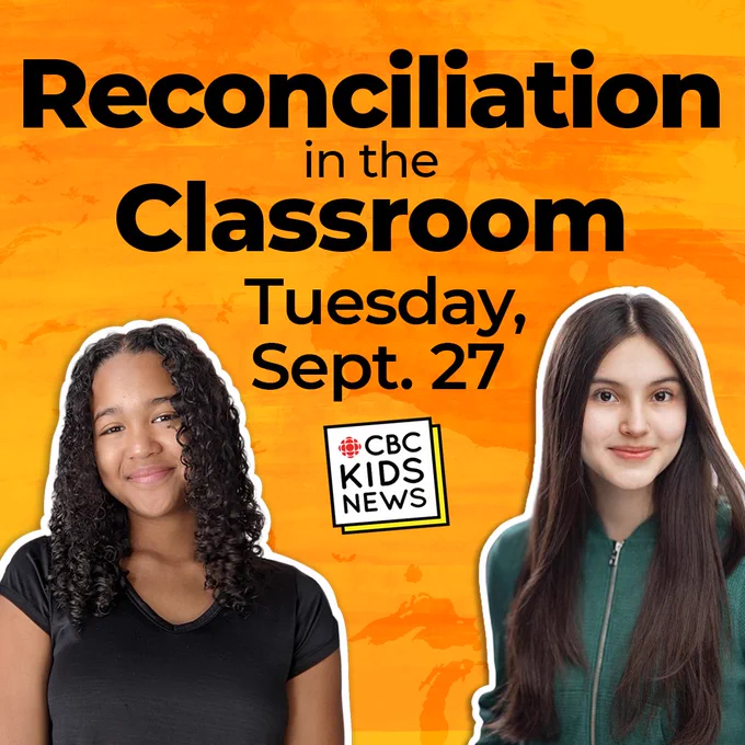 Reconciliation in the Classroom with CBC Kids News: Tuesday, Sept. 27