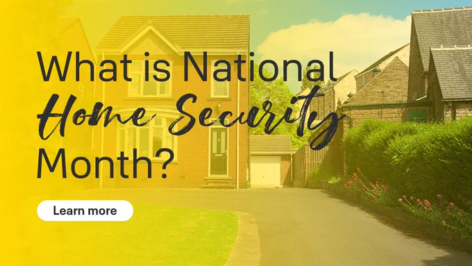 We believe home is the place where you make treasured memories with your home and loved ones. For all the latest tips and advice on how to keep your home safe this National Home Security Month, give us a follow.